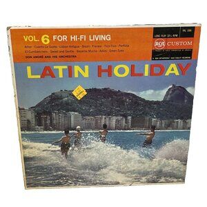 Latin Holiday Vol. 6 For Hi-Fi Living (Vinyl, 1957) RCA Custom RAL 1006 VG+ LP